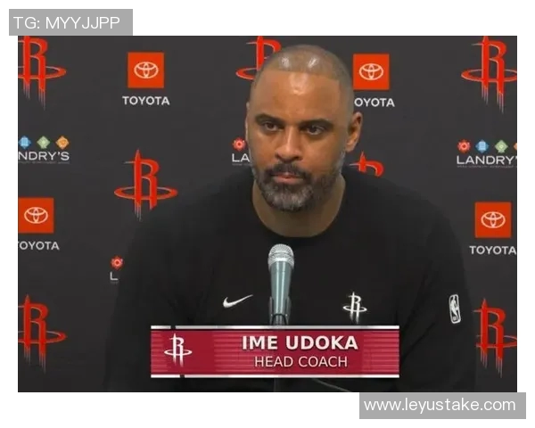 乌度卡谈狄龙开场表现称其侵略性十足强调团队合作是胜利关键